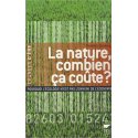 La Nature, combien ca coûte? F. Denhez
