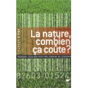 La Nature, combien ca coûte? F. Denhez